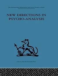 New Directions Psychoanalysis: the Significance of Infant Conflict Pattern Adult Behaviour