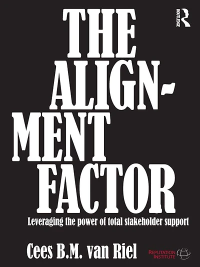the Alignment Factor: Leveraging Power of Total Stakeholder Support