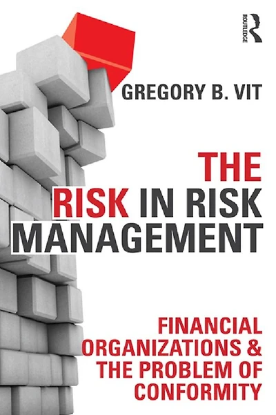 the Risk Management: Financial Organizations & Problem of Conformity