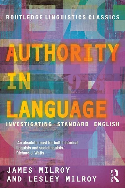 Authority Language: Investigating Standard English