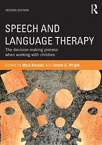 Speech and Language Therapy: The decision-making process when working with children