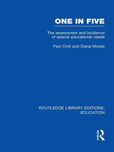 One Five (RLE Edu M): The Assessment and Incidence of Special Educational Needs