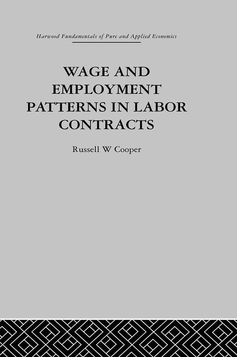 Wage & Employment Patterns Labor Contracts
