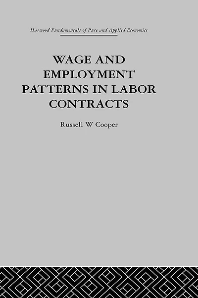 Wage & Employment Patterns Labor Contracts