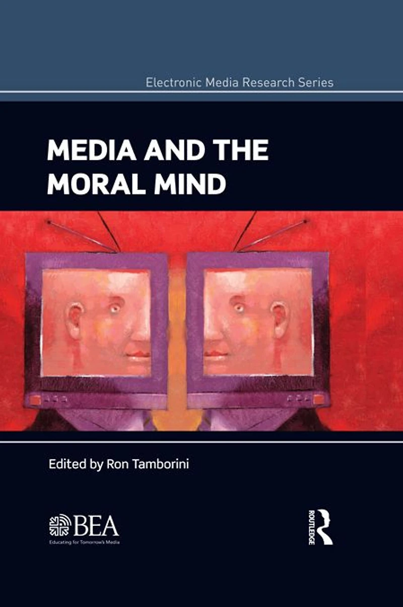 Media and the Moral Mind