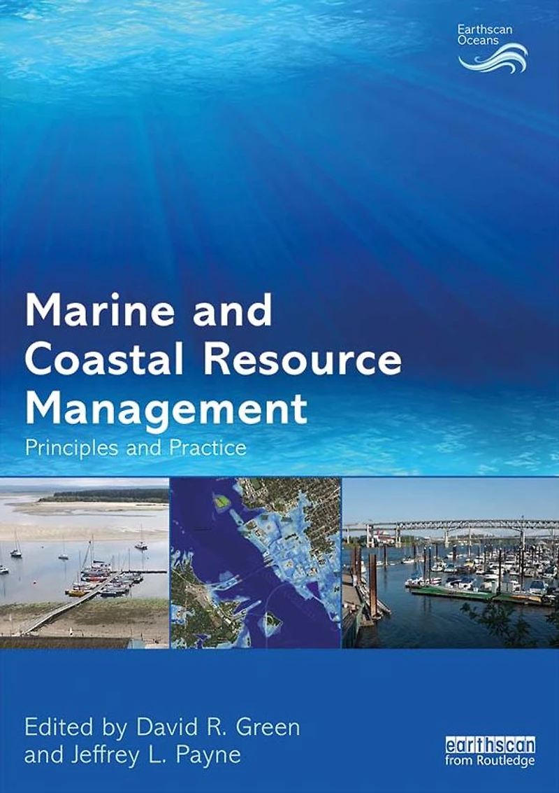 Marine and Coastal Resource Management: Principles Practice