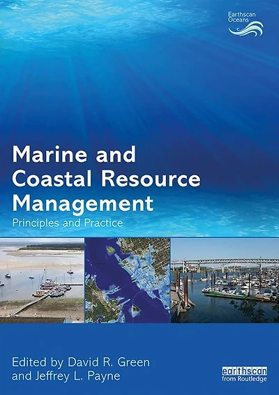 Marine and Coastal Resource Management: Principles Practice