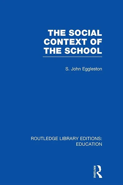 the Social Context of School (RLE Edu L)