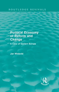 Political Economy of Reform and Change (Routledge Revivals)