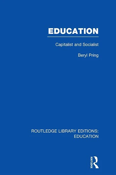 Education (RLE Edu L): Capitalist and Socialist