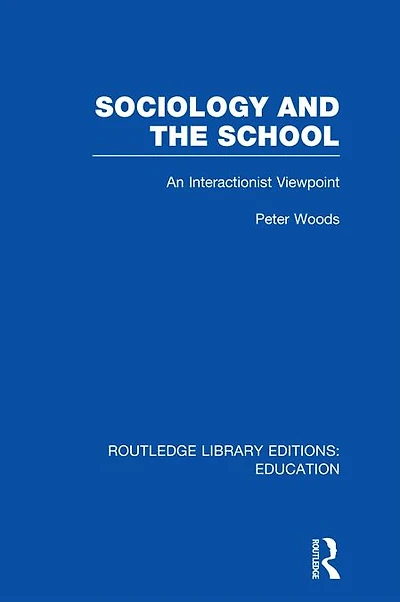 Sociology and the School (RLE Edu L)