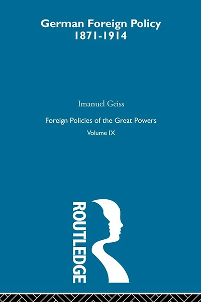 Germ Foreign Pol 1871-1914 V9