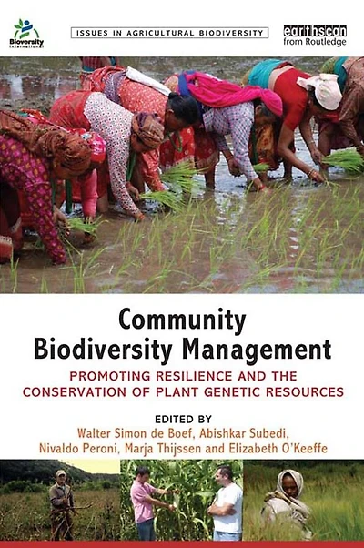 Community Biodiversity Management: Promoting resilience and the conservation of plant genetic resources