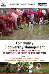 Community Biodiversity Management: Promoting resilience and the conservation of plant genetic resources