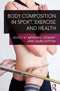 Body Composition Sport, Exercise and Health
