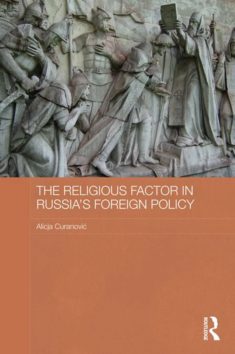 The Religious Factor Russia's Foreign Policy