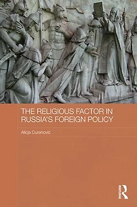 The Religious Factor Russia's Foreign Policy