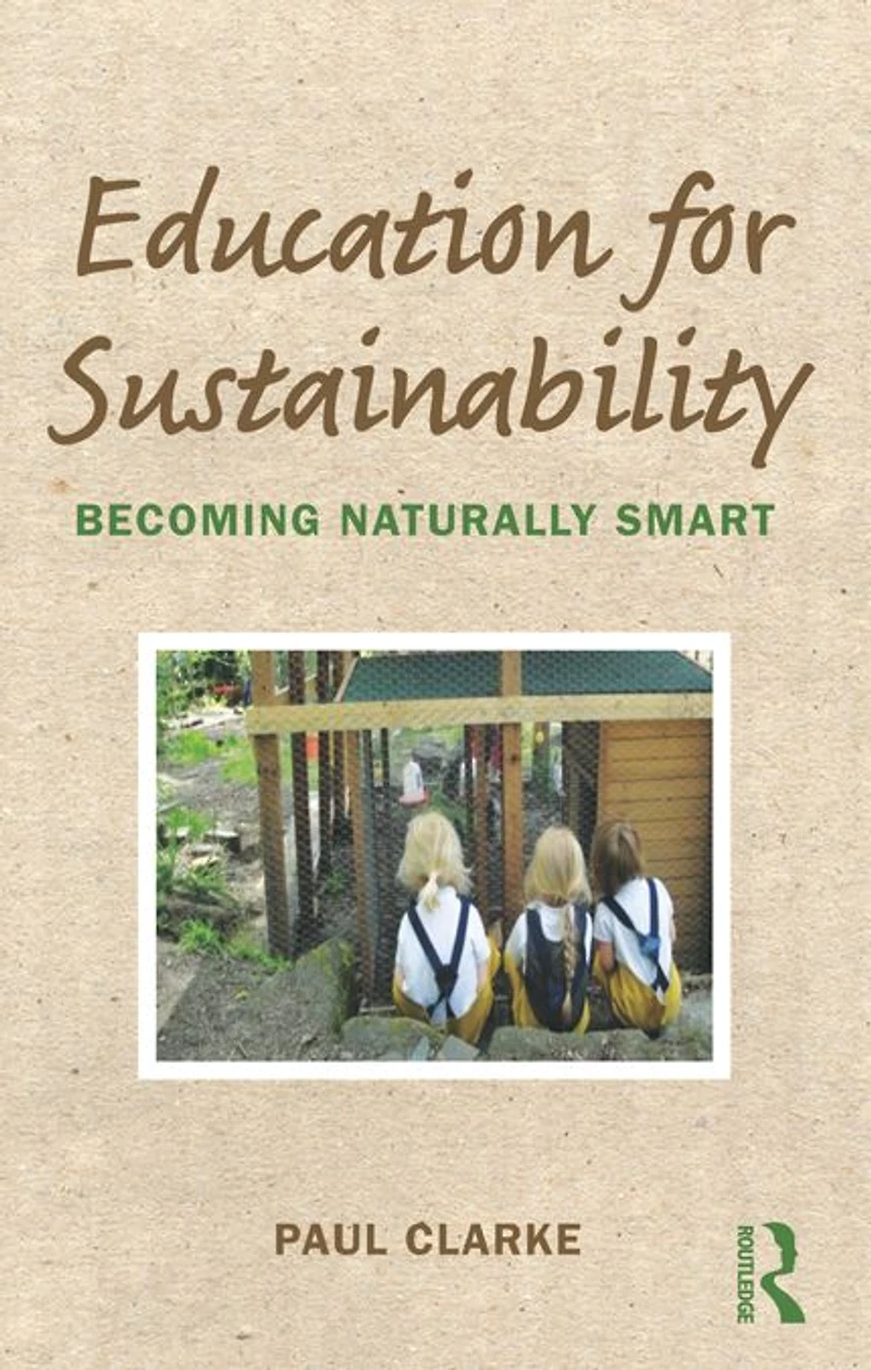 Education for Sustainability: Becoming Naturally Smart
