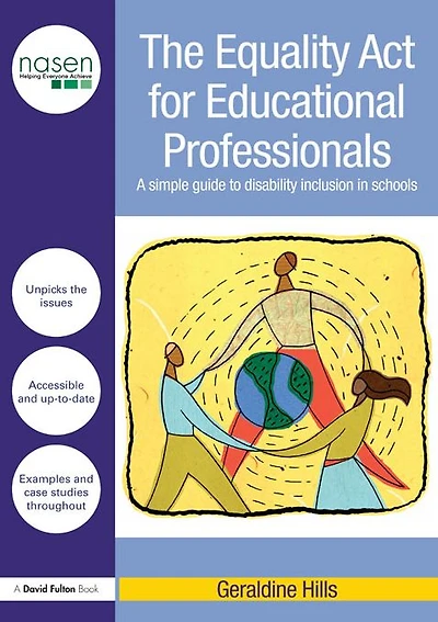 The Equality Act for Educational Professionals: A simple guide to disability inclusion schools
