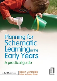 Planning for Schematic Learning the Early Years: A practical guide