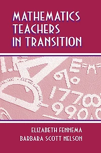 Mathematics Teachers in Transition