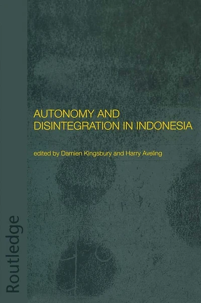 Autonomy and Disintegration Indonesia