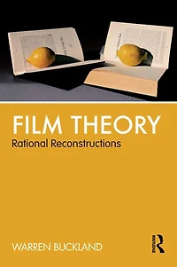 Film Theory: Rational Reconstructions