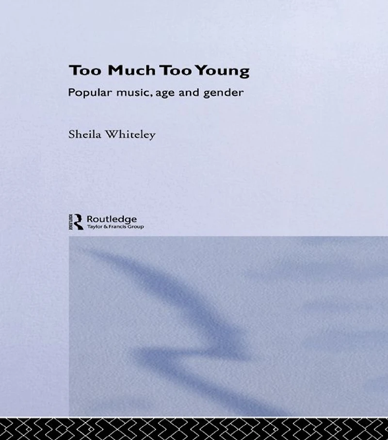 Too Much Young: Popular Music Age and Gender