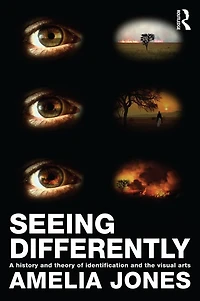 Seeing Differently: A History and Theory of Identification the Visual Arts