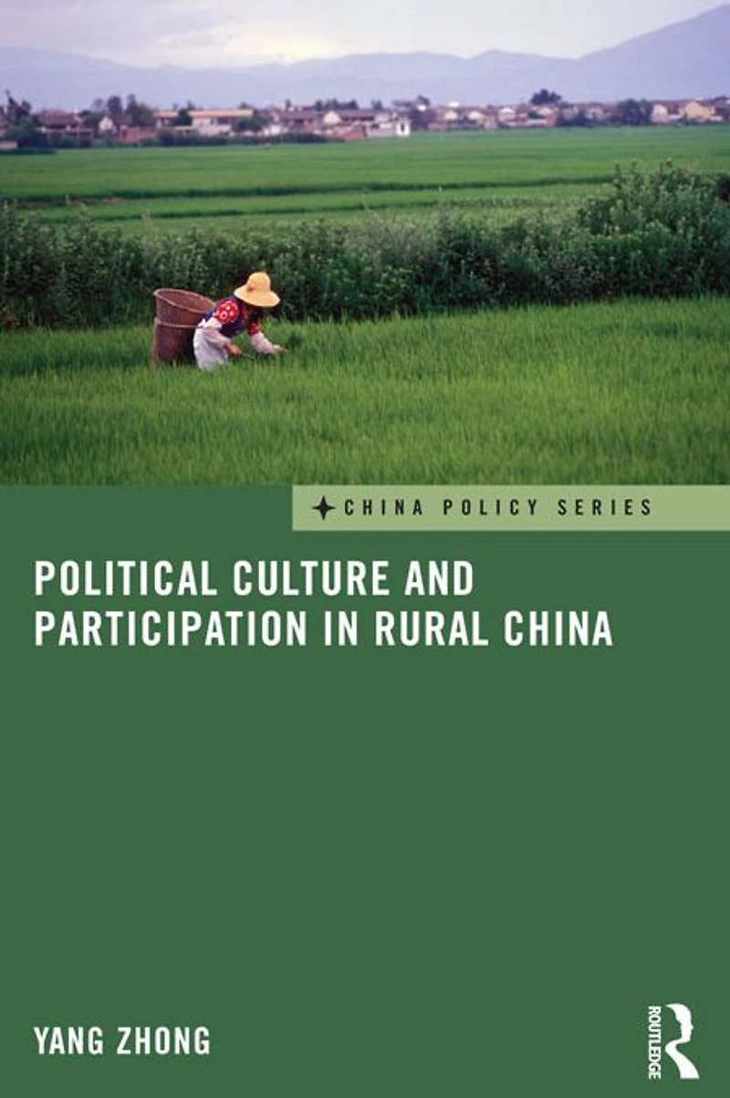 Political Culture and Participation Rural China