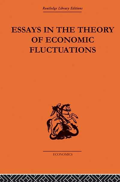 Essays the Theory of Economic Fluctuations