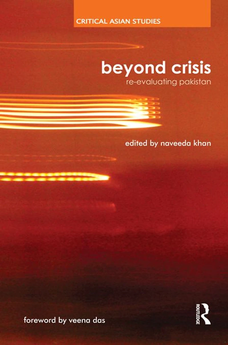 Beyond Crisis: Re-evaluating Pakistan