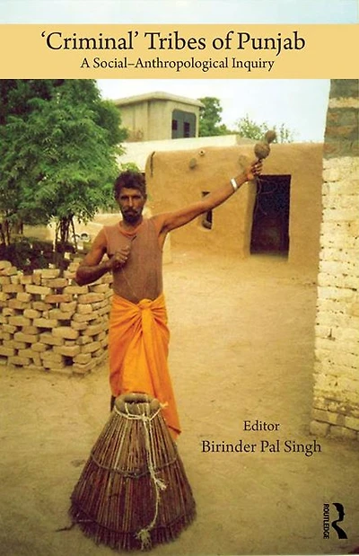'Criminal' Tribes of Punjab