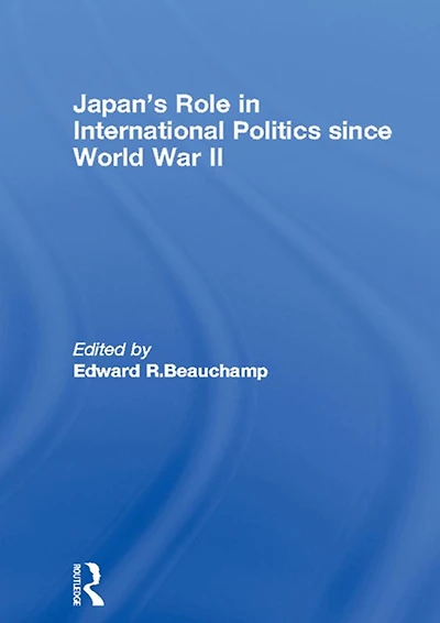 Japan's Role in International Politics since World War II