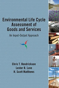 Environmental Life Cycle Assessment of Goods and Services: An Input-Output Approach