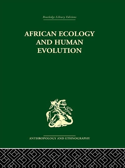 African Ecology and Human Evolution