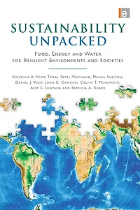 Sustainability Unpacked: Food, Energy and Water for Resilient Environments Societies