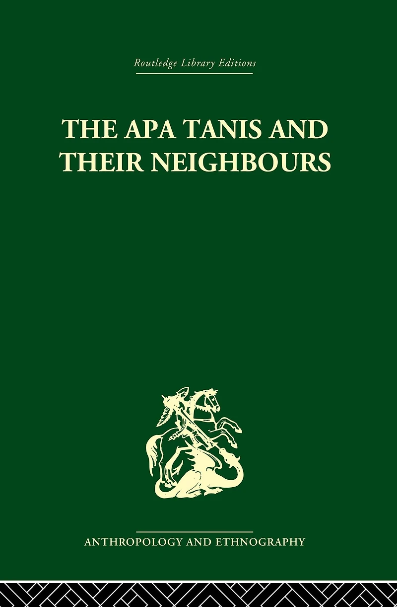 the Apa Tanis and their Neighbours: A primitive society of Eastern Himalayas