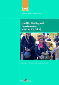 UN Millennium Development Library: Health Dignity and Development: What Will it Take?