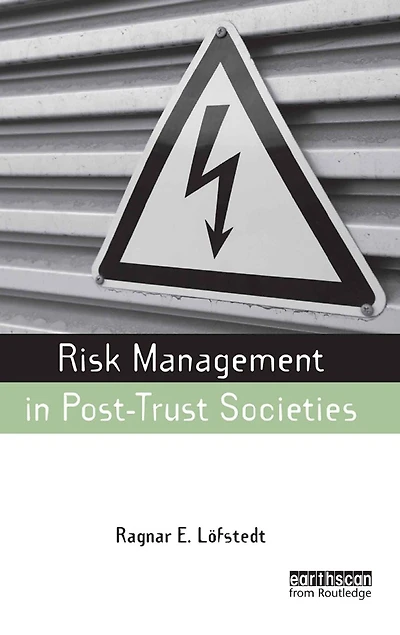 Risk Management Post-Trust Societies