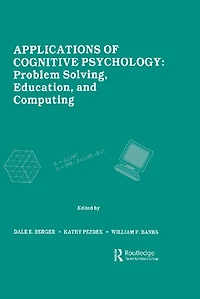 Applications of Cognitive Psychology: Problem Solving, Education, and Computing