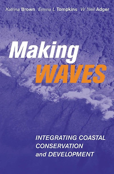 Making Waves: Integrating Coastal Conservation and Development