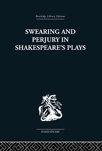 Swearing and Perjury Shakespeare's Plays