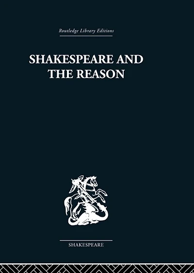 Shakespeare and the Reason: A Study of Tragedies Problem Plays