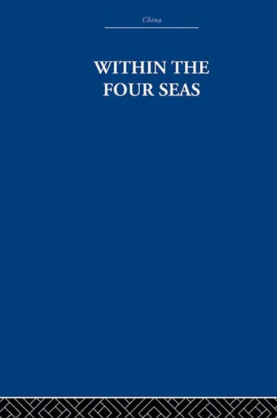 Within The Four Seas: Dialogue of East and West