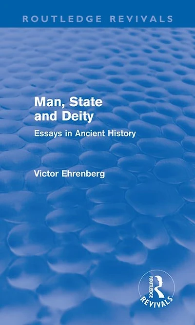 Man, State and Deity: Essays Ancient History
