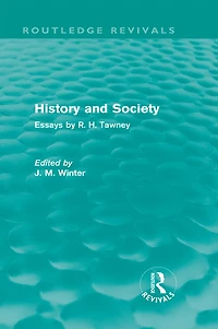 History and Society: Essays by R.H. Tawney