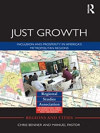 Just Growth: Inclusion and Prosperity America's Metropolitan Regions