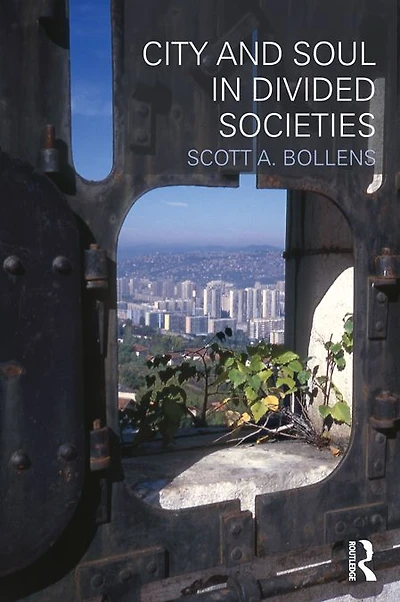 City and Soul Divided Societies