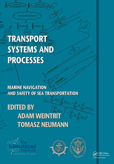 Transport Systems and Processes: Marine Navigation Safety of Sea Transportation